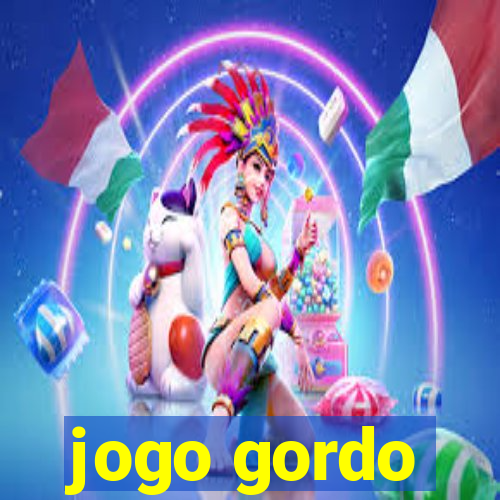 jogo gordo